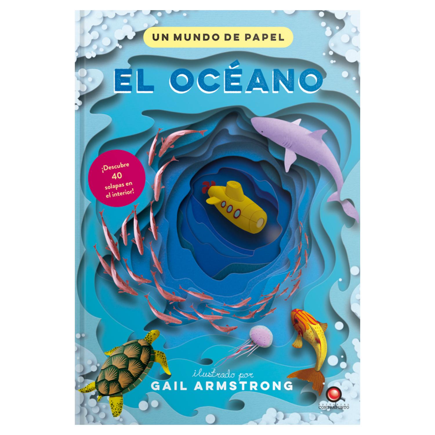 LIBRO EL OCÉANO UN MUNDO DE PAPEL - GAIL ARMSTRONG - 1