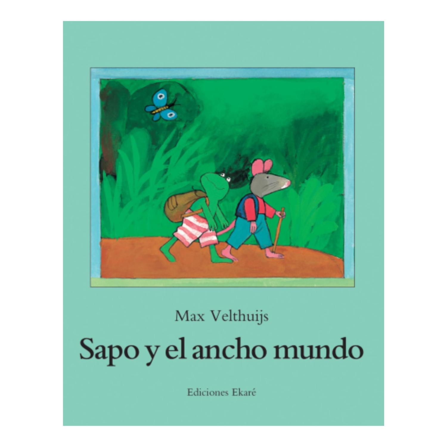 LIBRO SAPO Y EL ANCHO MUNDO (NE) - 1