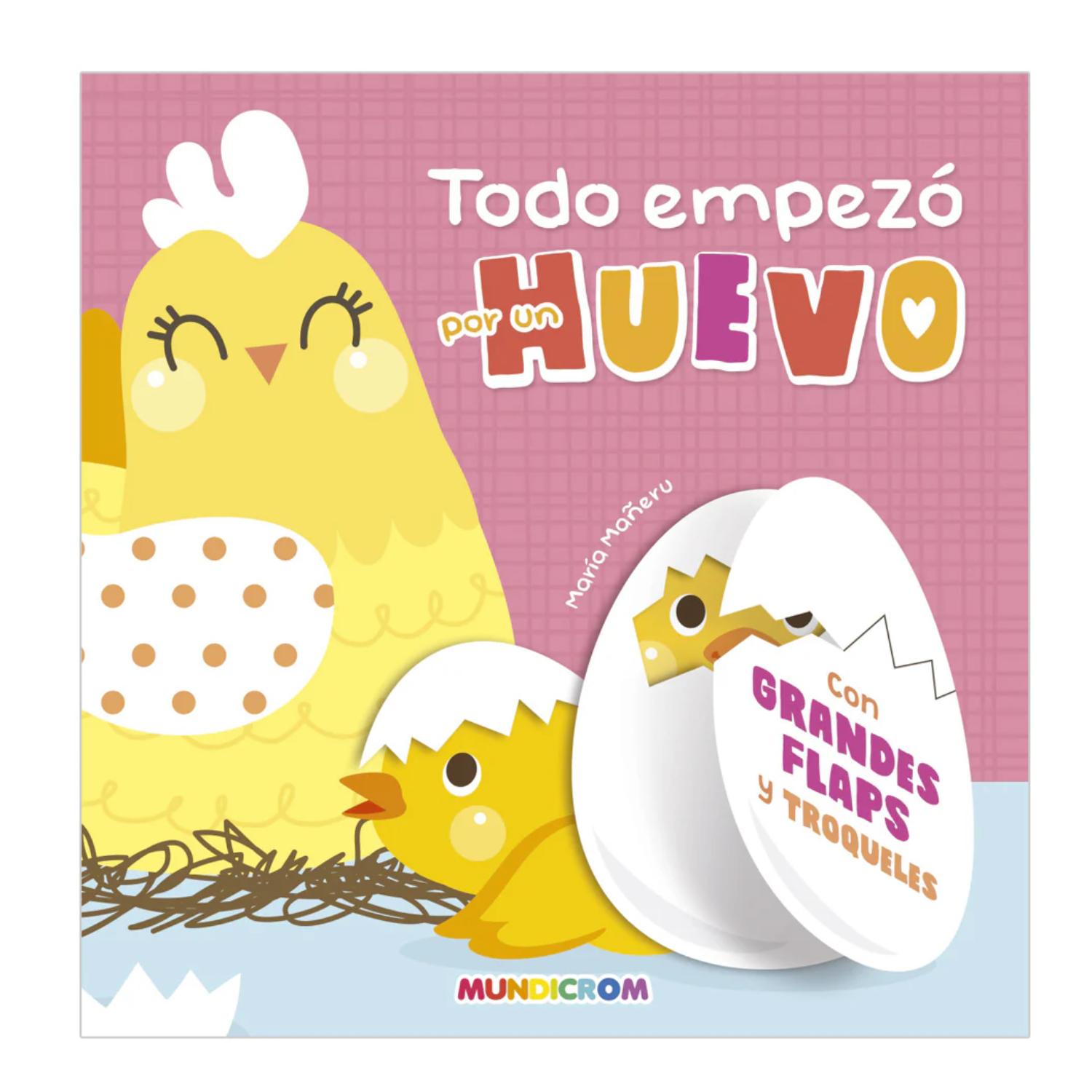 TODO EMPEZÓ POR UN HUEVO - 1