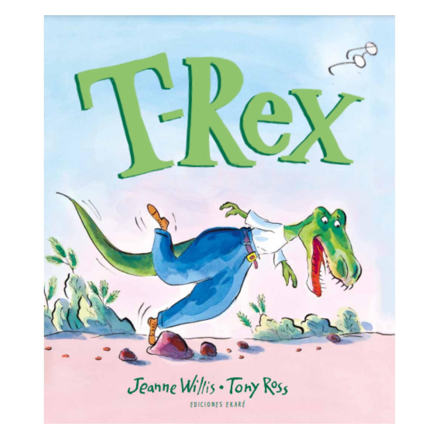 LIBRO INFANTIL T-REX JEANNE WILLIS - 1