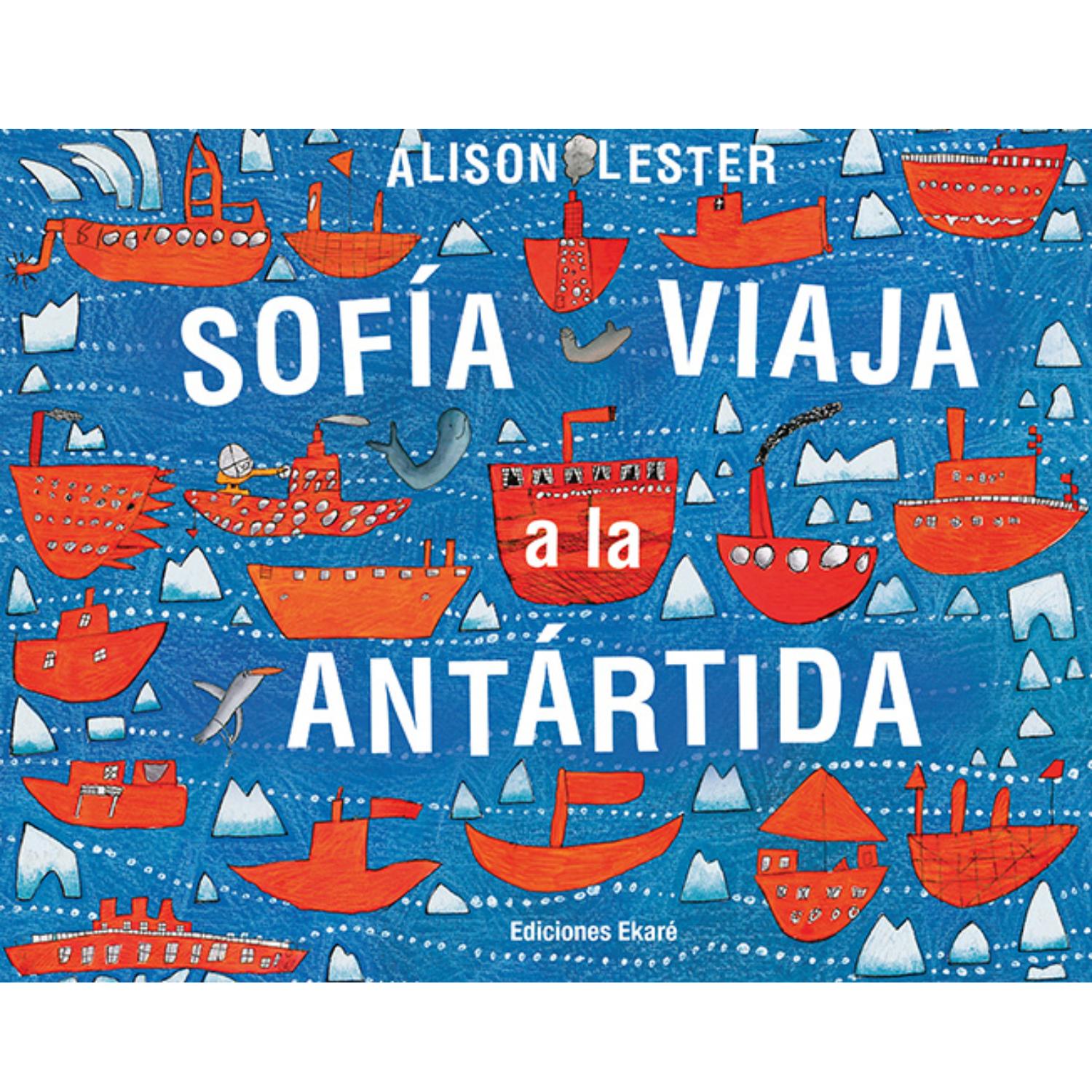SOFIA VIAJA A LA ANTÁRTICA - LIBRO - 1