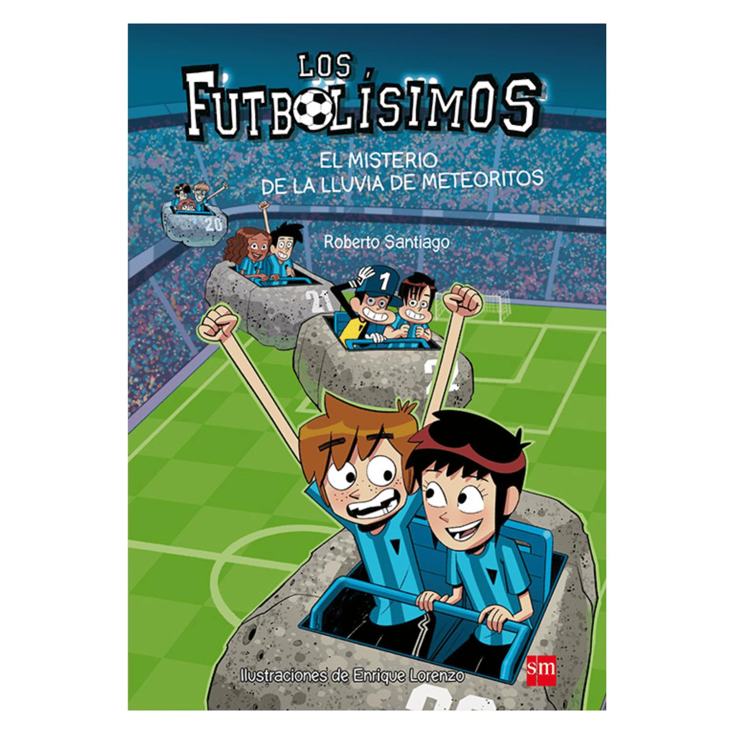 LIBRO INFANTIL EL MISTERIO DE LA LLUVIA DE METEORITOS FUTBOLÍSIMOS 9 ROBERTO SANTIAGO - 1