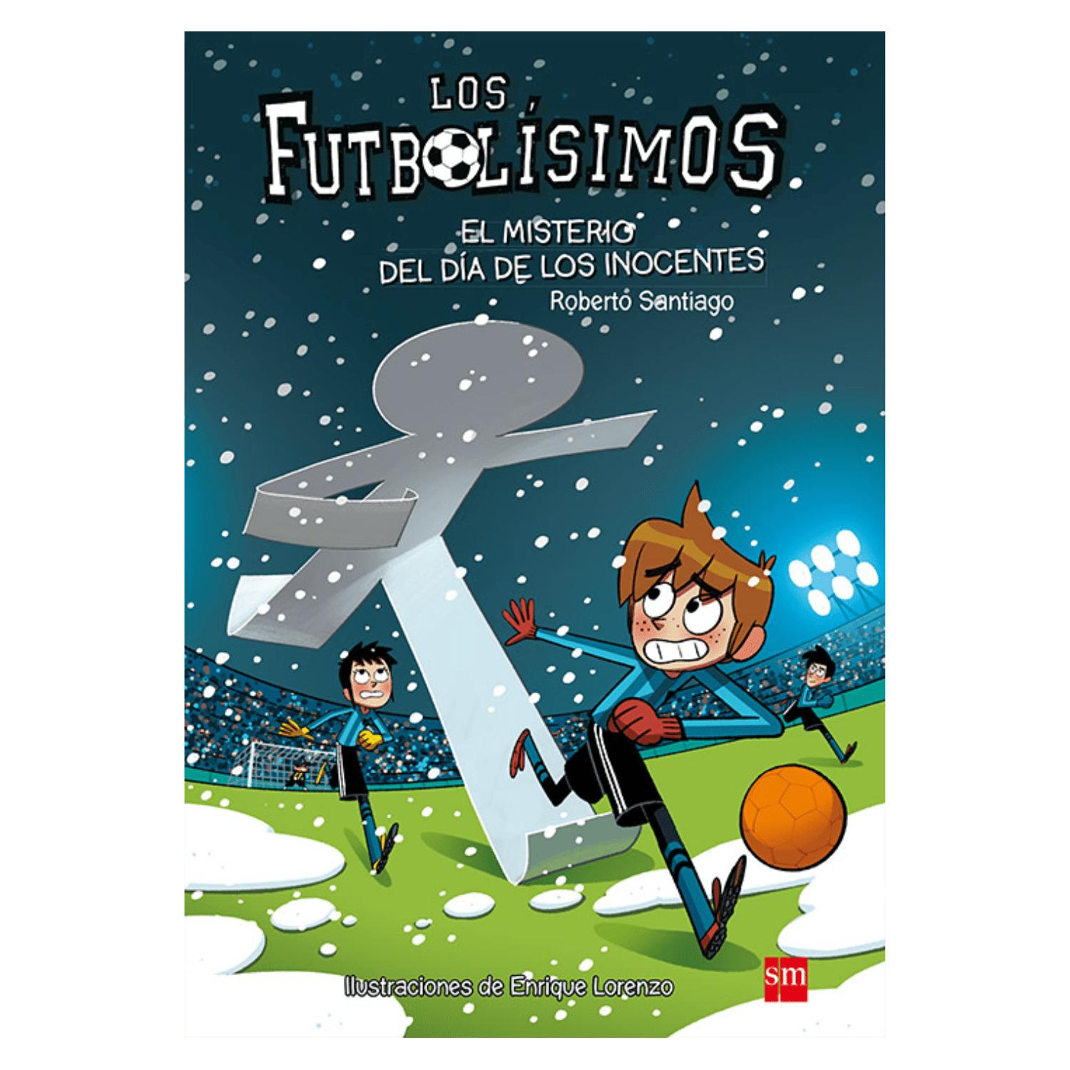 EL MISTERIO DEL DÍA DE LOS INOCENTES - FUTBOLÍSIMOS 11 - 1