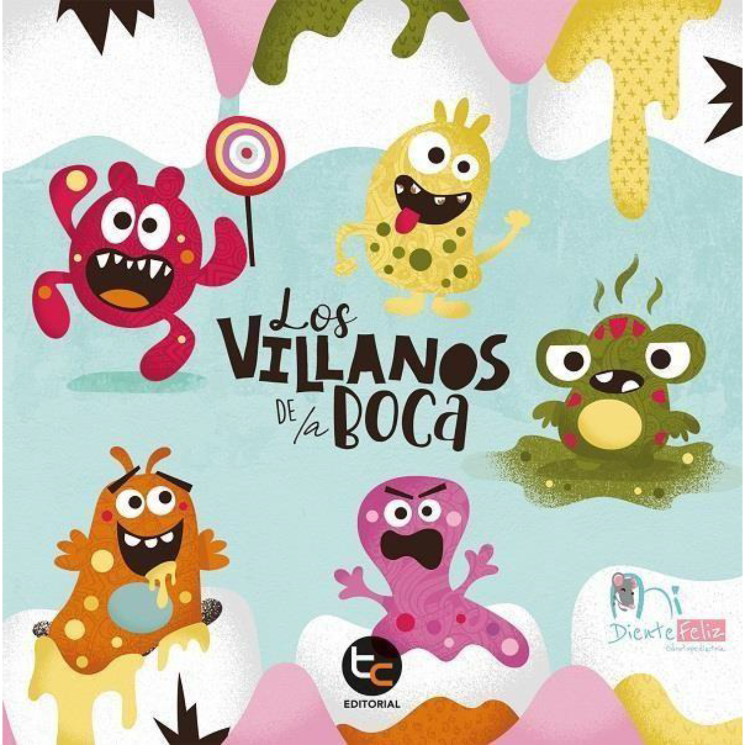 LIBRO INFANTIL LOS VILLANOS DE LA BOCA FERNANDA MELACHO - 1