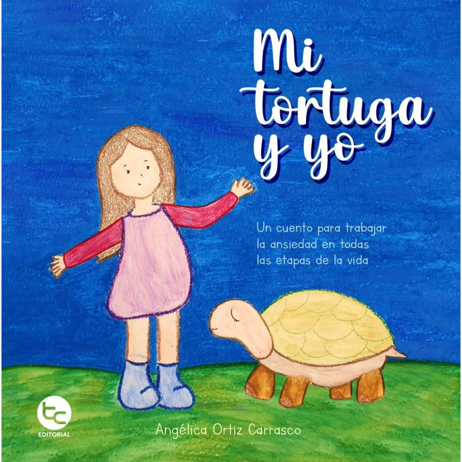 LIBRO INFANTIL MI TORTUGA Y YO ANGÉLICA MARÍA CARRASCO - 1