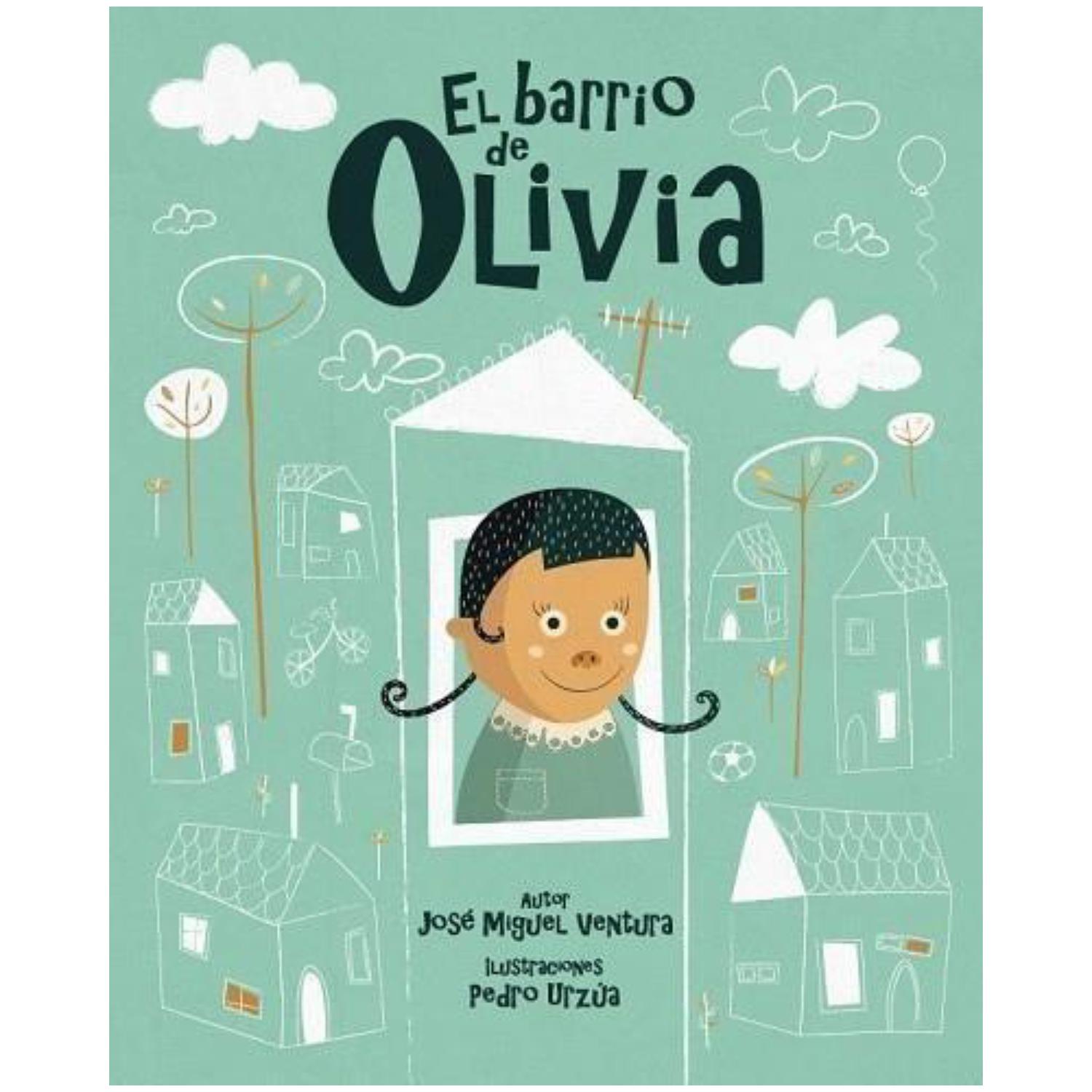 LIBRO INFANTIL EL BARRIO DE OLIVIA JOSÉ MIGUEL VENTURA - 1