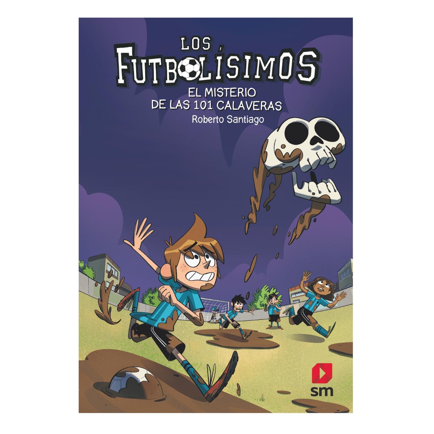 LIBRO INFANTIL EL MISTERIO DE LAS 101 CALAVERAS - FUTBOLÍSIMOS 15 ROBERTO SANTIAGO - 1