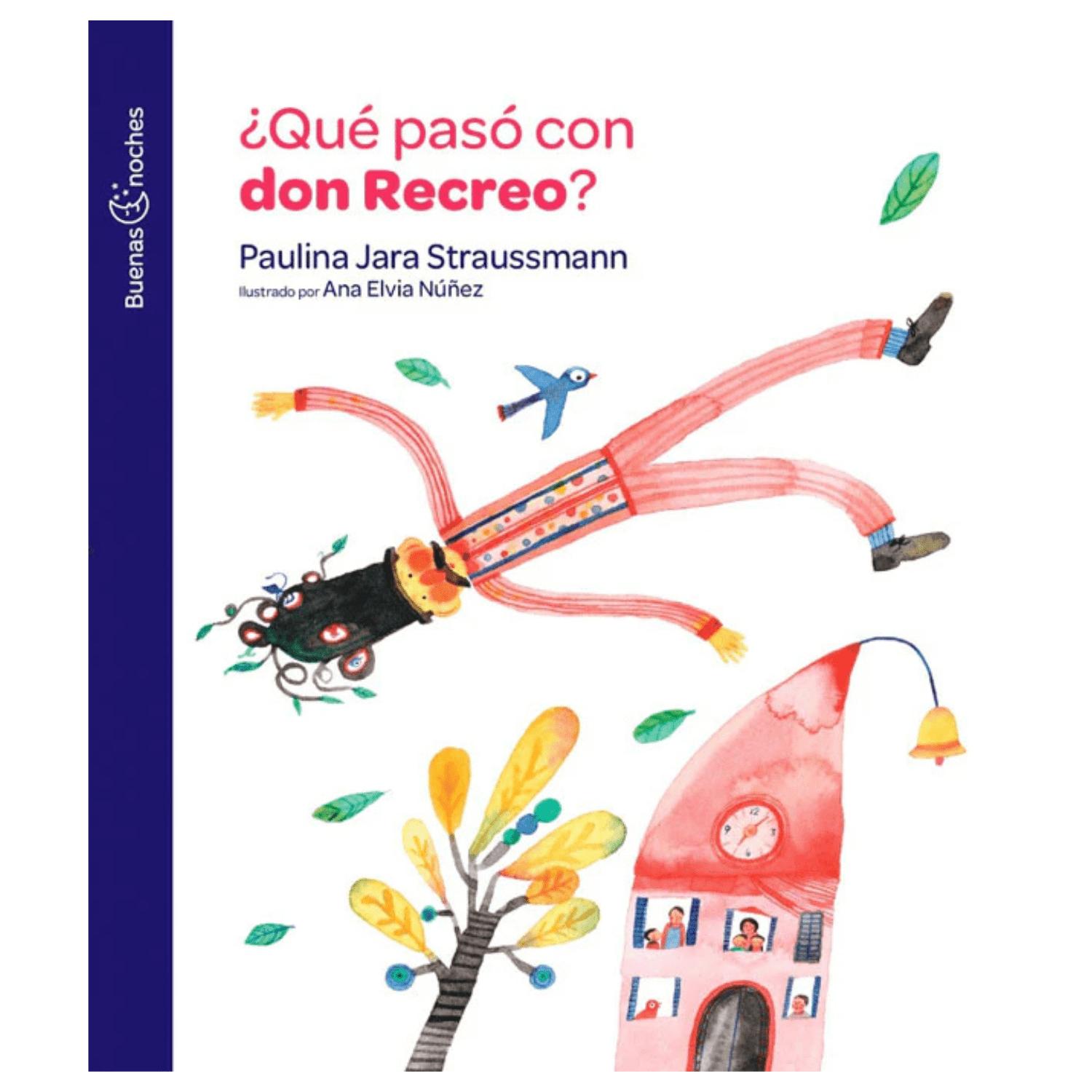 QUÉ PASÓ CON DON RECREO - COLECCIÓN BUENAS NOCHES - 1