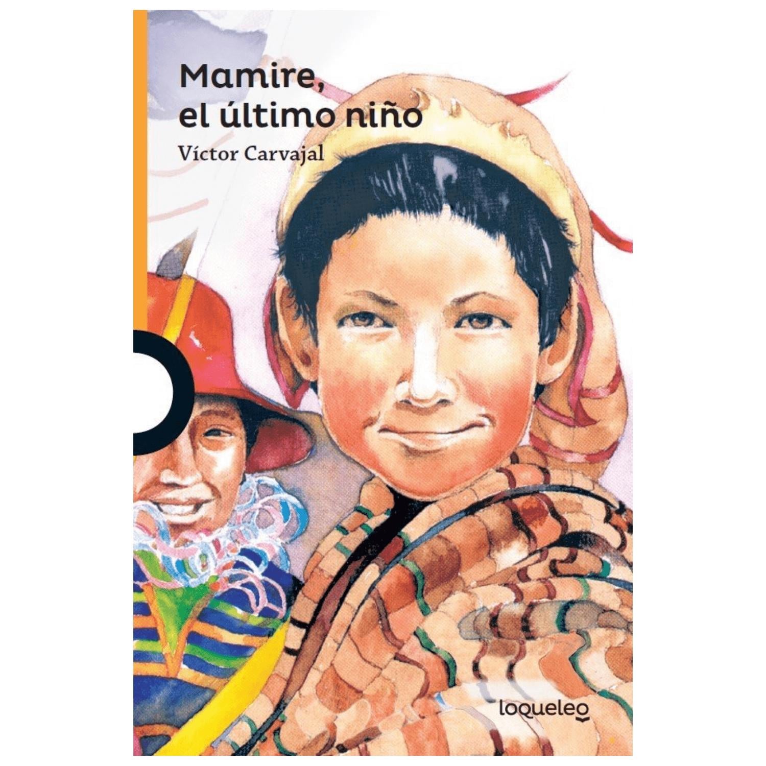 MAMIRE, EL ÚLTIMO NIÑO - 1