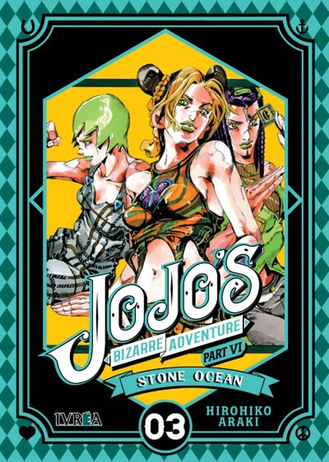 MANGA JOJO'S BIZARRE ADVENTURE PARTE 6: STONE OCEAN 03 IVREA ARGENTINA - 1