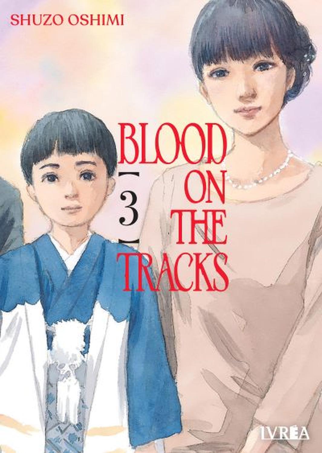 MANGA BLOOD ON THE TRACKS 03 - 1