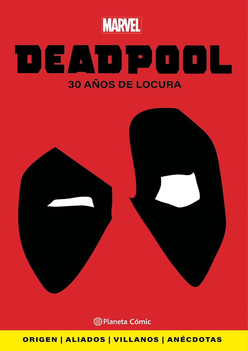 COMIC DEADPOOL 30 AÑOS DE LOCURA PLANETA - 1