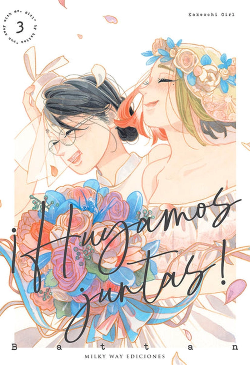 MANGA ¡HUYAMOS JUNTAS! 03 MILKY WAY ESPAÑA - 1