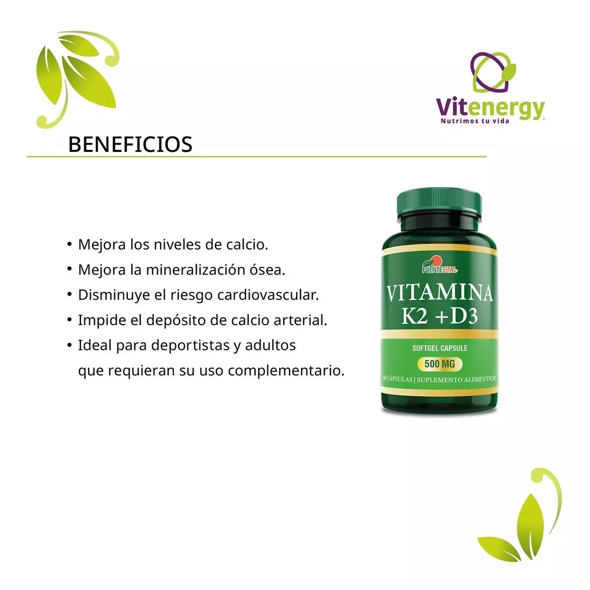 SUPLEMENTO ALIMENTICIO FUENTE VITAL VITAMINA K2 + D3 CAPSULA GEL PACK X 2 - 2