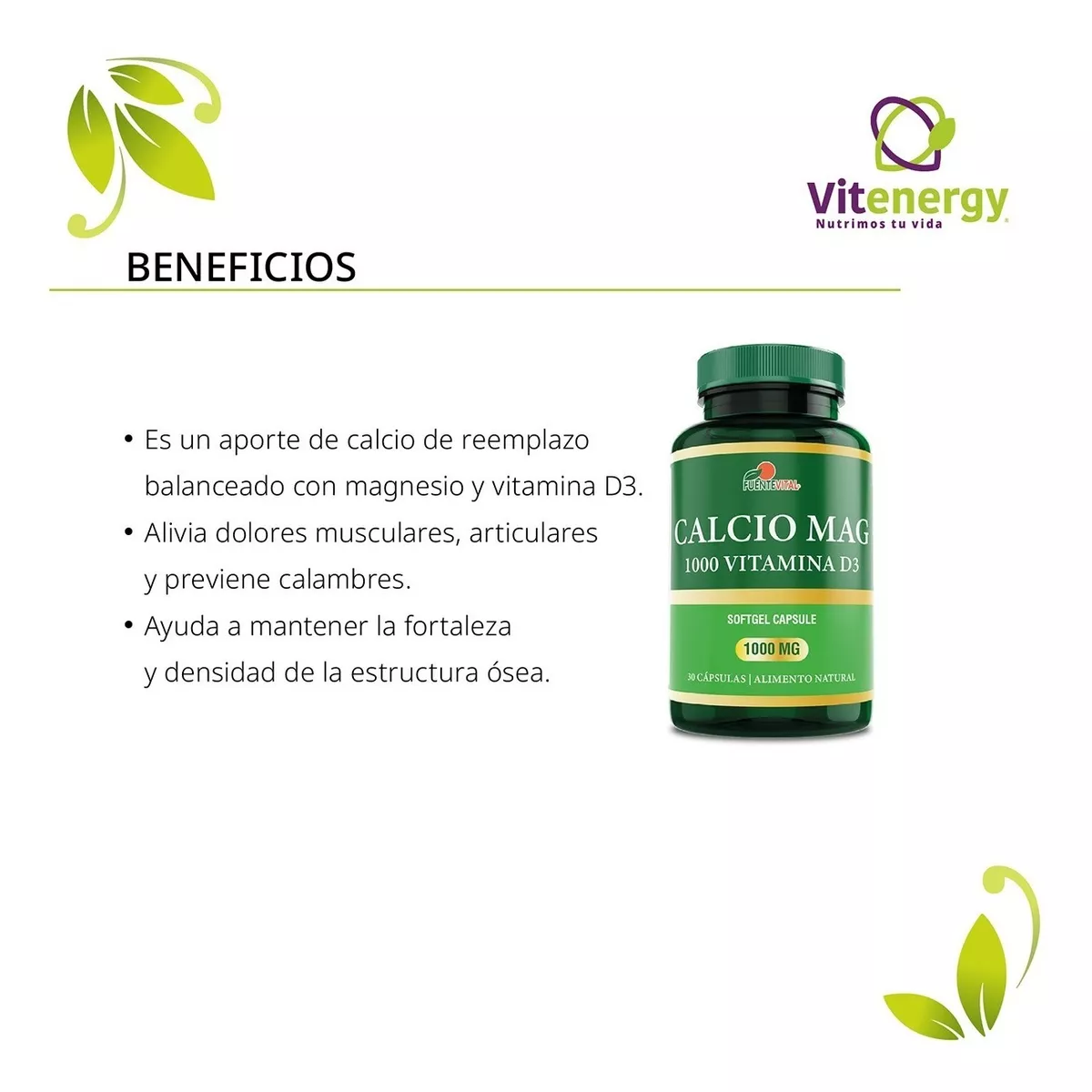 SUPLEMENTO ALIMENTICIO FUENTE VITAL CALCIO + VITAMINA D3 + MAGNESIO 1000 MG 30 CÁPSULAS GEL - 2