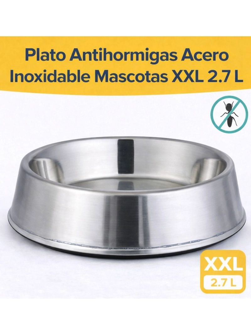 PLATO ANTIHORMIGAS ACERO INOXIDABLE MASCOTAS XXL 2.7 L - 5