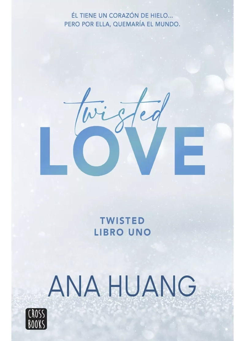LIBRO TWISTED 1: TWISTED LOVE - ANA HUANG - 1