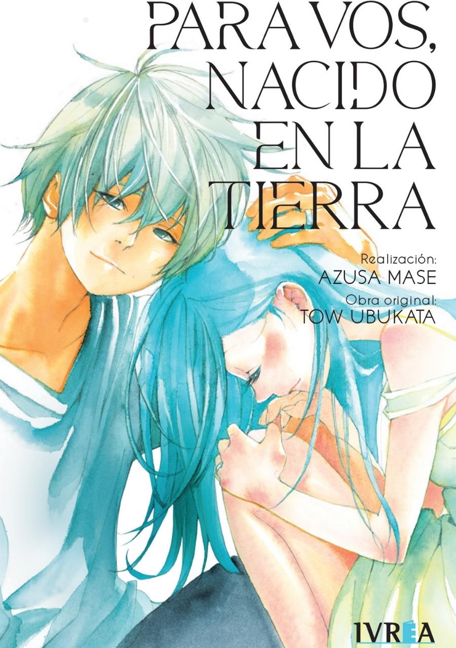 MANGA PARA VOS, NACIDO EN LA TIERRA - IVREA ARGENTINA - 1
