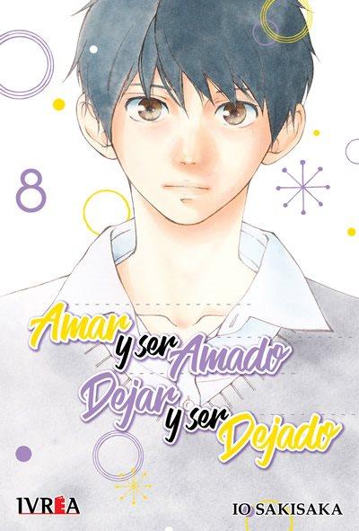 MANGA AMAR Y SER AMADO DEJAR Y SER DEJADO 8 - IVREA ARGENTINA - 1