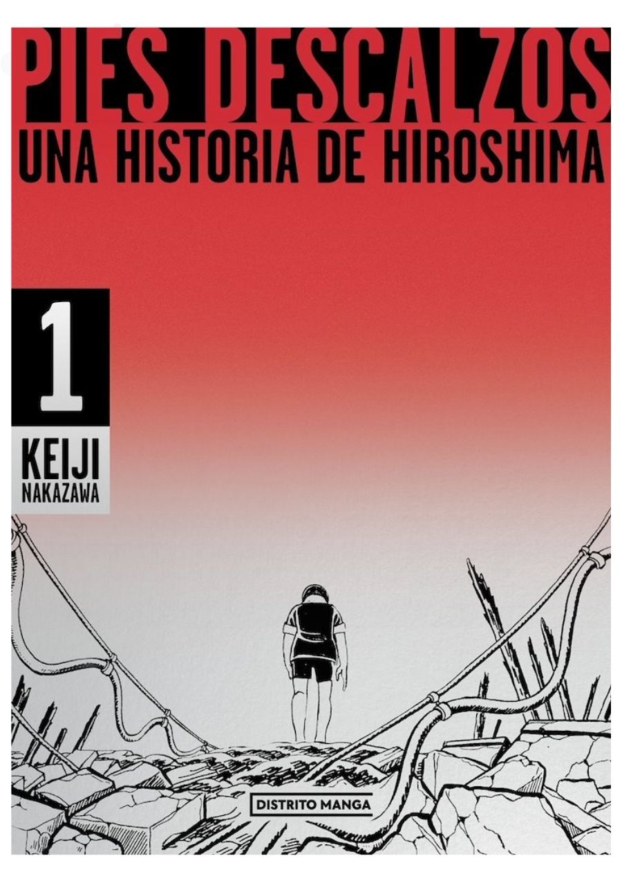 MANGA PIES DESCALZOS, UNA HISTORIA DE HIROSHIMA - DISTRITO MANGA - 1