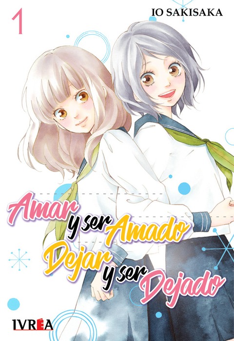 MANGA AMAR Y SER AMADO DEJAR Y SER DEJADO 1 - IVREA ARGENTINA - 1