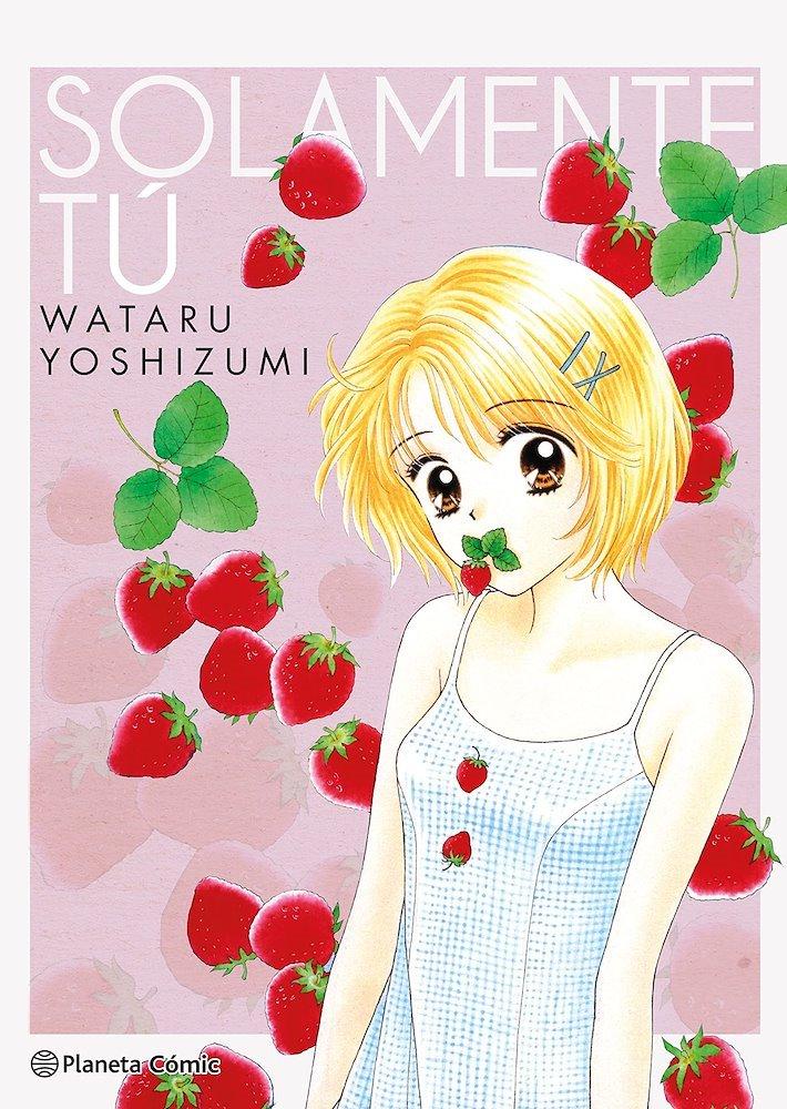 MANGA SOLAMENTE TU - PLANETA COMIC - 1