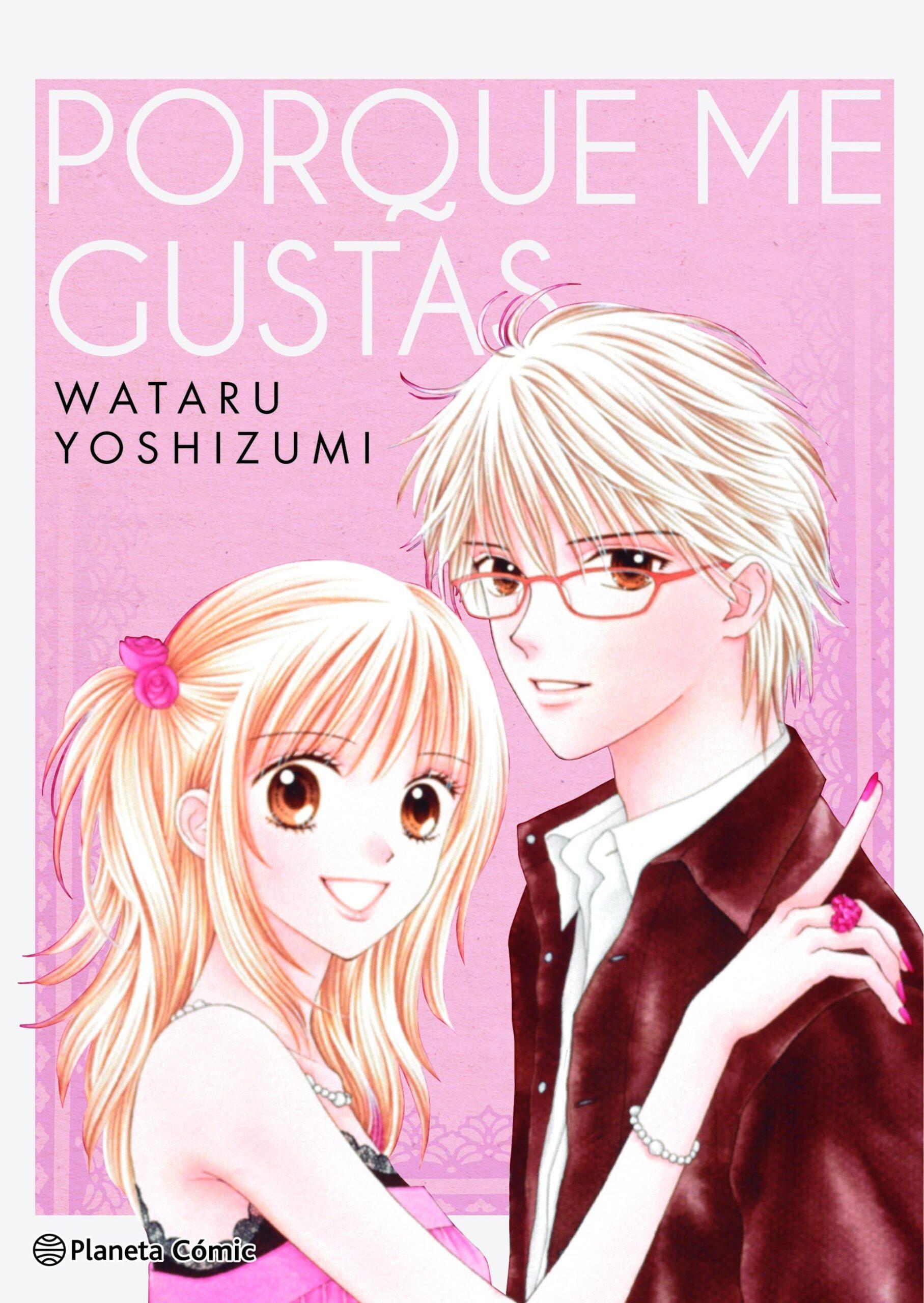 MANGA PORQUE ME GUSTAS - PLANETA COMIC - 1