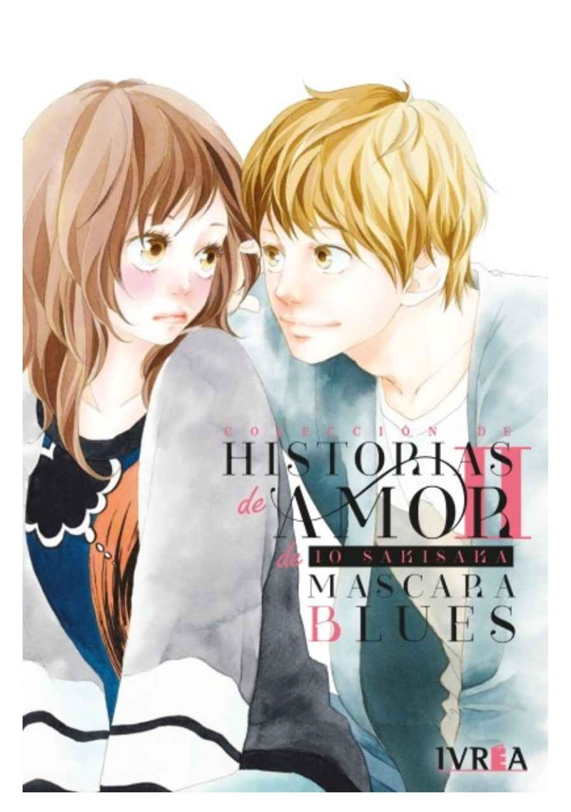 COLECCION HISTORIAS DE AMOR DE IO SAKISAKA 2: MASCARA BLUES – IVREA ARGENTINA - 1