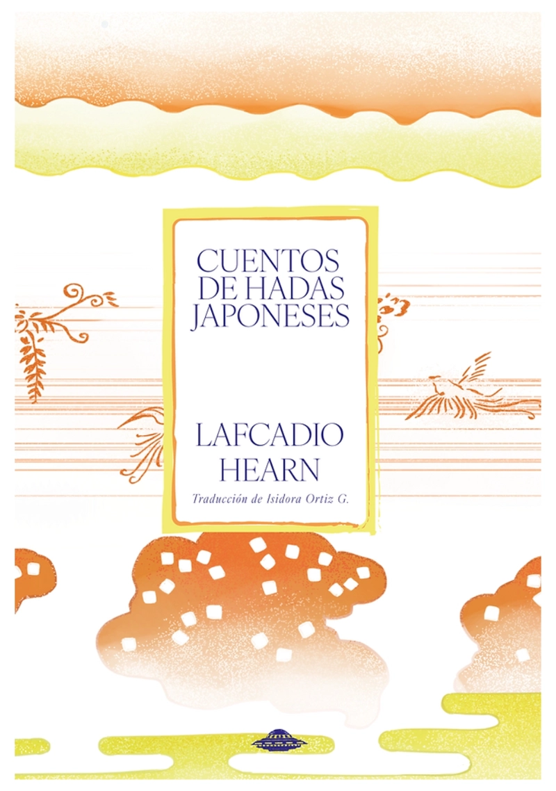 CUENTOS DE HADAS JAPONESES - LAFCADIO HEARN - 1