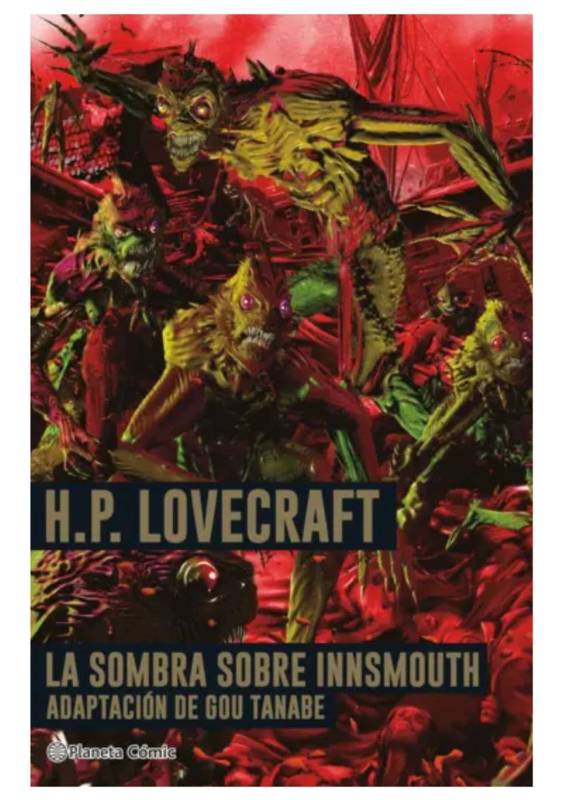 LA SOMBRA SOBRE INNSMOUTH – LOVECRAFT - PLANETA COMIC ESPAÑA - 1