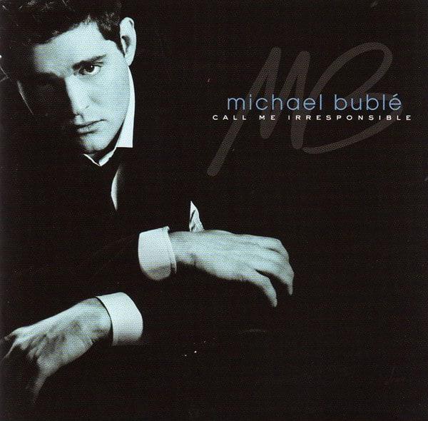 CD MICHAEL BUBLE/ CALL ME IRRESPONSIBLE 1CD - 1