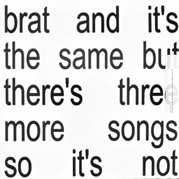 VINILO CHARLI XCX/ BRAT AND IT´S THE SAME BUT THERE´S THREE MORE SONGS SO IT´S NOT (WHITE VINYL) 2LP - 1