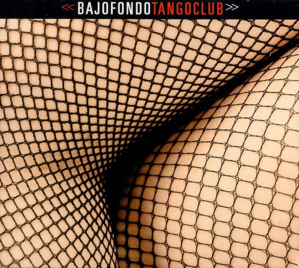 CD BAJOFONDO/ BAJOFONDO TANGO CLUB (DIGIPAK) 1CD - 1