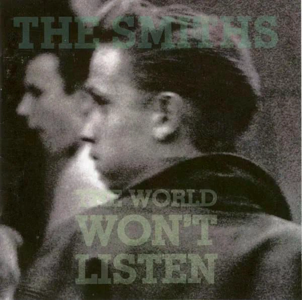 CD THE SMITHS/ THE WORLD WON'T LISTEN 1CD - 1