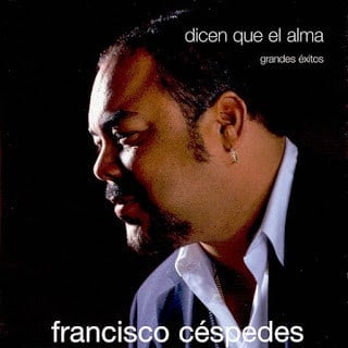CD FRANCISCO CESPEDES/ DICEN QUE EL ALMA 1CD - 1