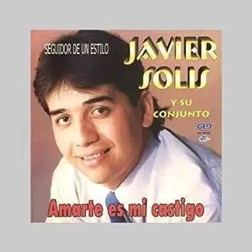 CD JAVIER SOLIS Y SU CONJUNTO/ AMARTE ES MI CASTIGO 1CD - 1