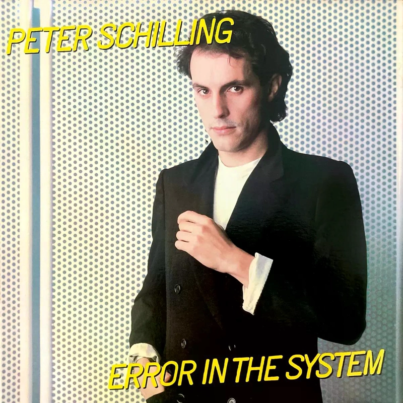 VINILO PETER SCHILLING/ ERROR IN THE SYSTEM  1LP - 1