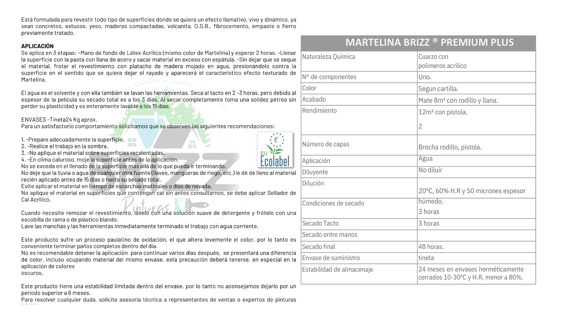 PINTURA BAUM/BRIZZ NATURAL MARTELINA TINETA 16 L - 4