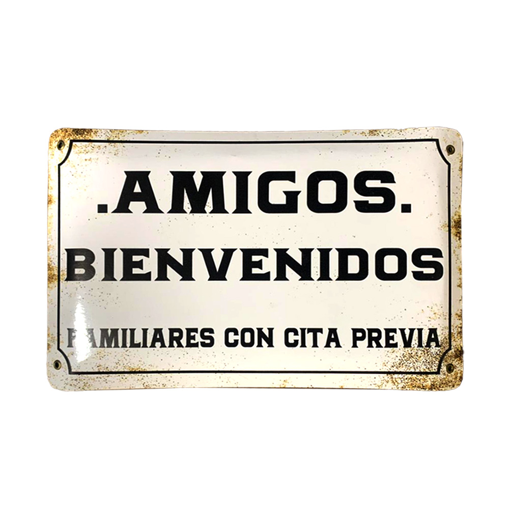 CARTEL CHAPA 25X35 AMIGOS BIENVENIDOS, FAMILIARES CON CITA - FIRE CHILE - 1