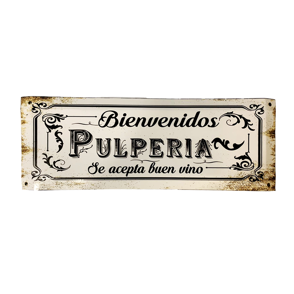 CARTEL CHAPA 20X54 BIENVENIDOS PULPERIA - FIRE CHILE - 1