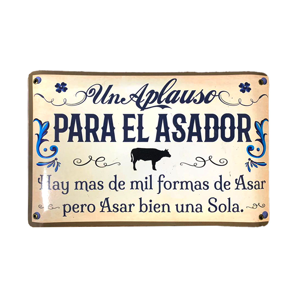 CARTEL CHAPA 25X35 UN APLAUSO PARA EL ASADOR (FILETEADO) - FIRE CHILE - 1