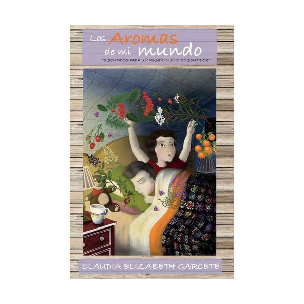 LOS AROMAS DE MI MUNDO - 1