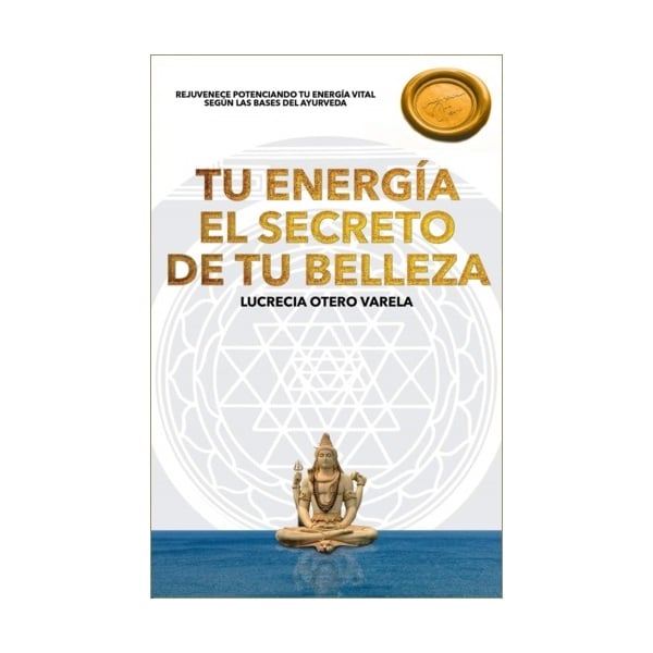 TU ENERGÍA EL SECRETO DE TU BELLEZA - 1