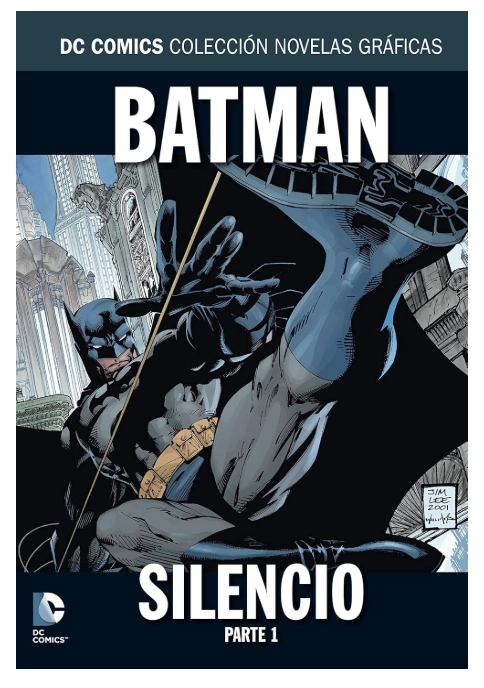 DC COMICS COLECCION NOVELDC COMICS COLECCION NOVELAS GRAFICAS BATAS GRAFICAS BATMAN SILENCIO PARTE 1 - 1