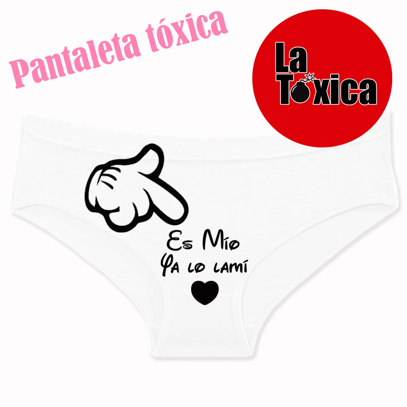 PANTALETA TÓXICA ES MÍO YA LO LAMÍ - 2
